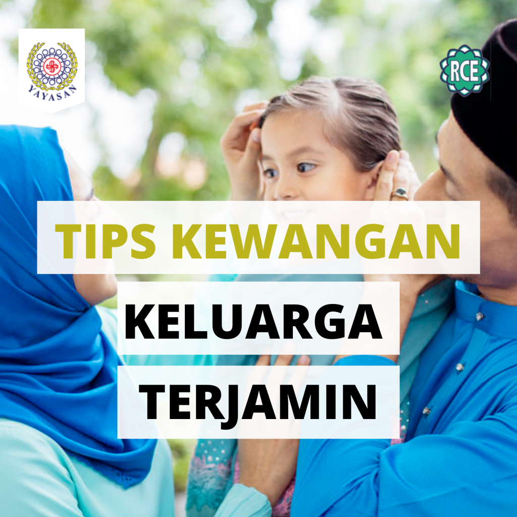 8 Tips Untuk Kewangan Keluarga Yang Terjamin | YYP