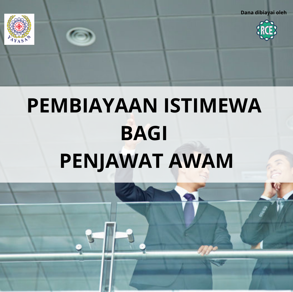 Read more about the article Penjawat Awam, Anda Boleh Dapatkan Pembiayaan Istimewa Berikut!