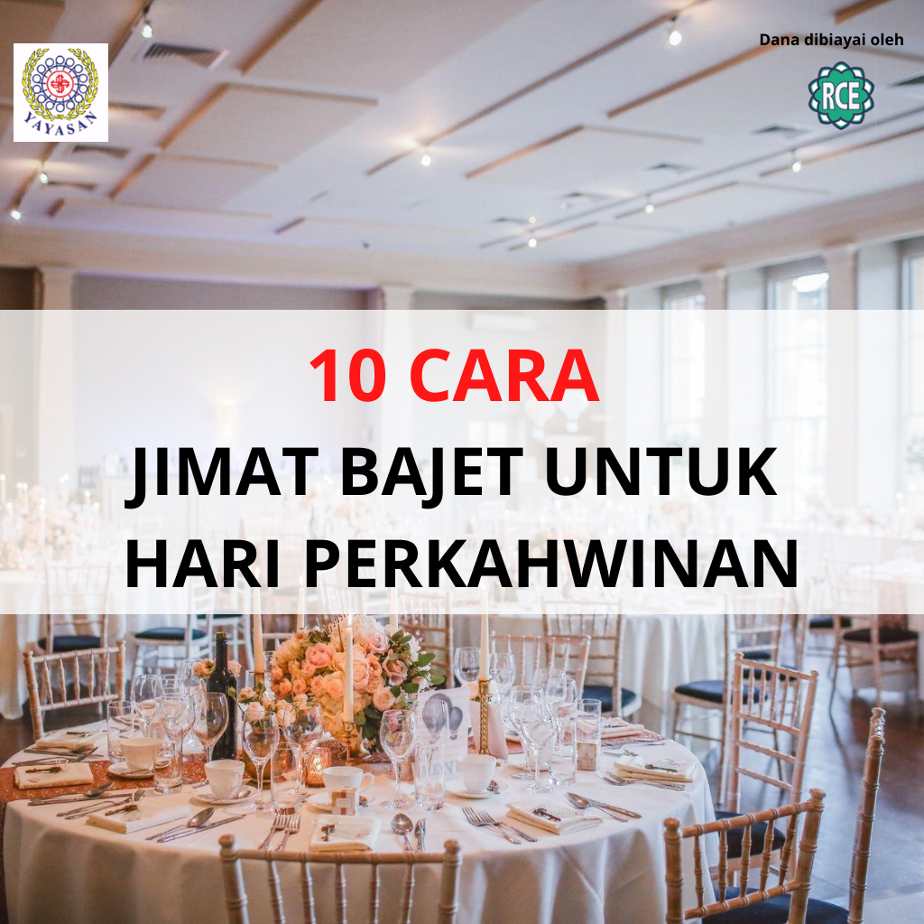 Read more about the article 10 Cara Berkesan Jimat Bajet Untuk Hari Perkahwinan