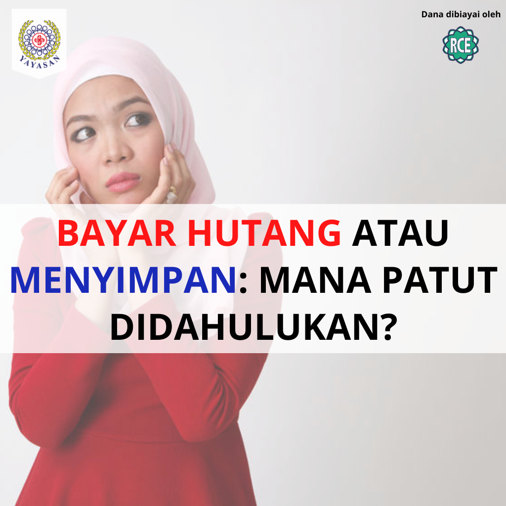 Read more about the article Bayar Hutang Atau Menyimpan: Mana Patut Didahulukan?