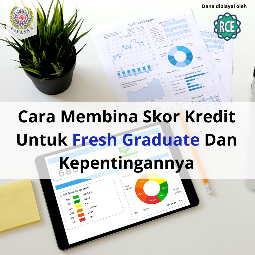 Read more about the article Cara Membina Skor Kredit Untuk Fresh Graduate Dan Kepentingannya