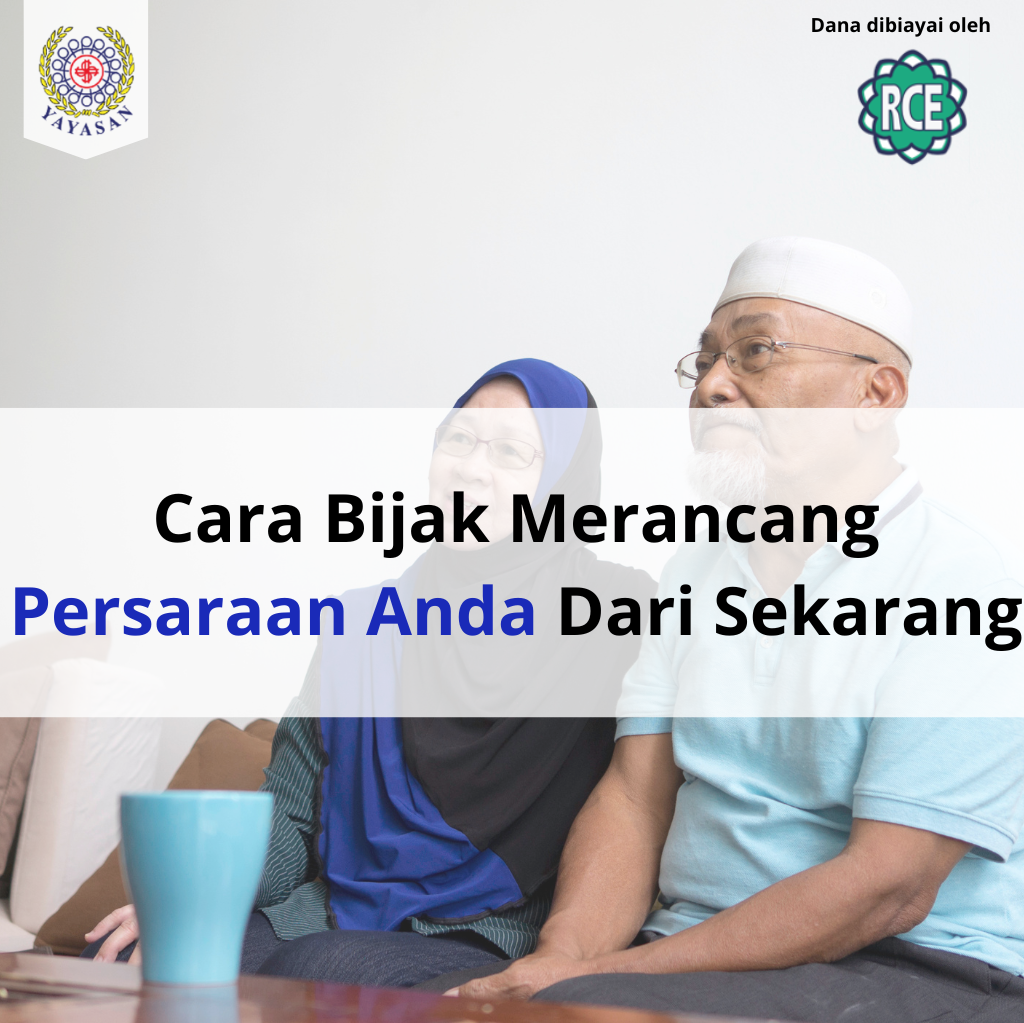 Read more about the article Cara Bijak Merancang Persaraan Anda Dari Sekarang