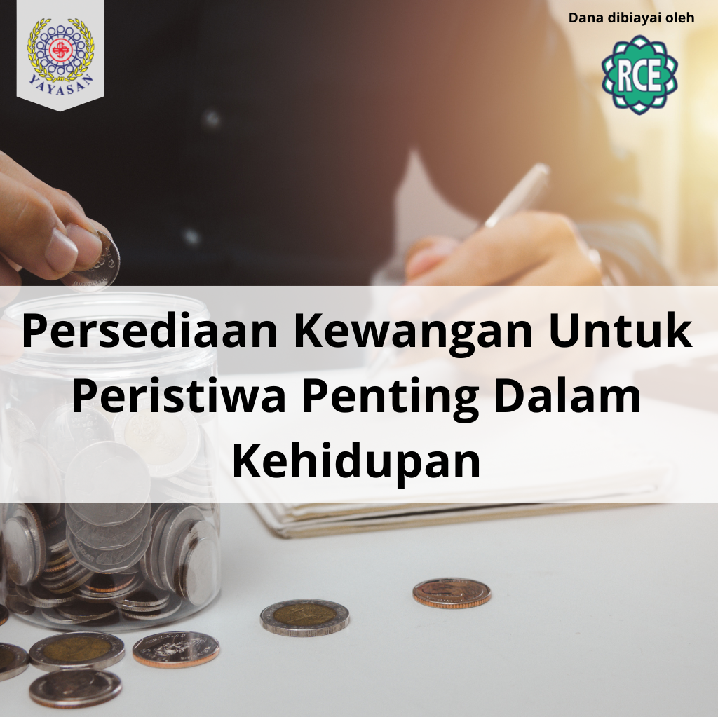 Read more about the article Persediaan Kewangan Untuk Peristiwa Penting Dalam Kehidupan